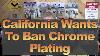 California Wants To Ban Chrome Plating